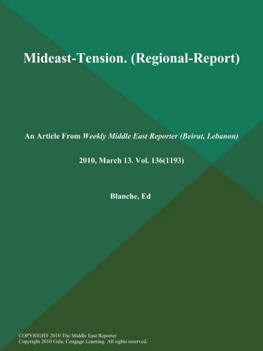 Mideast-Tension. (Regional-Report)
