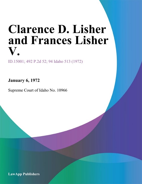 Clarence D. Lisher and Frances Lisher V.