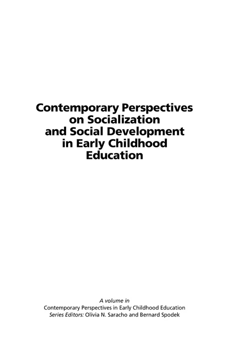 Contemporary Perspectives on Socialization and Social Development in Early Childhood Education