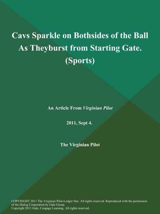 Cavs Sparkle on Bothsides of the Ball As Theyburst from Starting Gate (Sports)