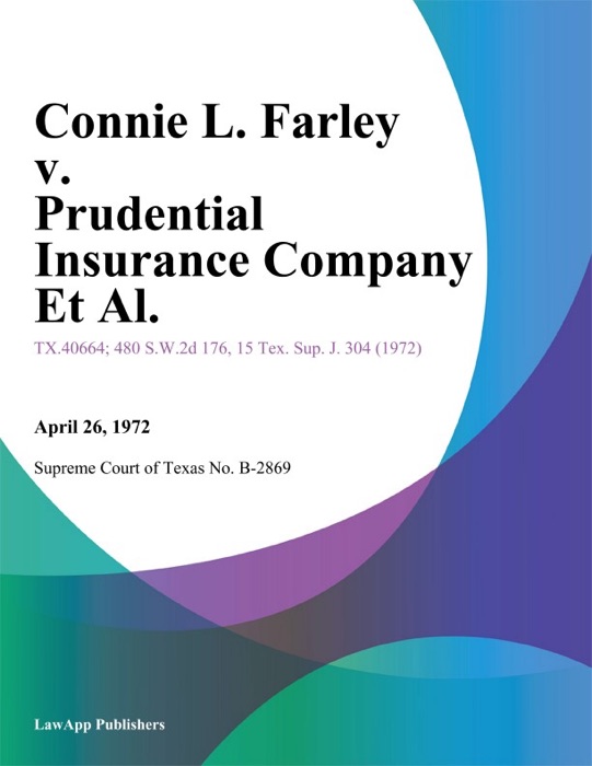 Connie L. Farley v. Prudential Insurance Company Et Al.