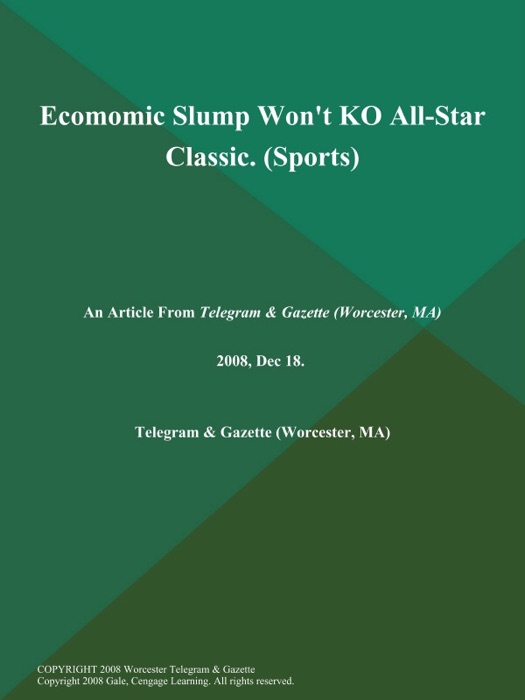 Ecomomic Slump Won't KO All-Star Classic (Sports)