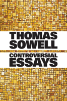 Thomas Sowell - Controversial Essays artwork