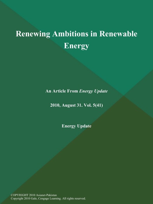 Renewing Ambitions in Renewable Energy