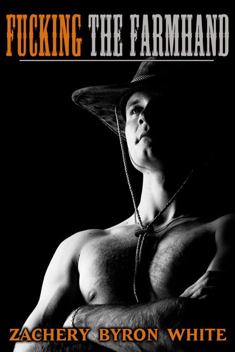 F*****g the Farmhand