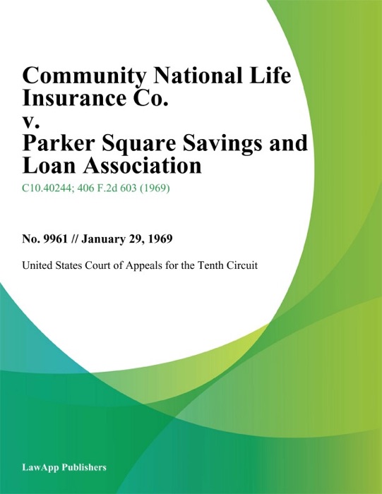 Community National Life Insurance Co. v. Parker Square Savings and Loan Association
