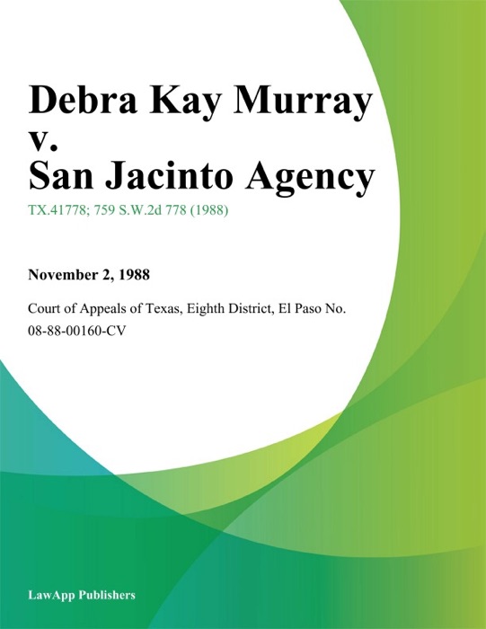 Debra Kay Murray v. San Jacinto Agency