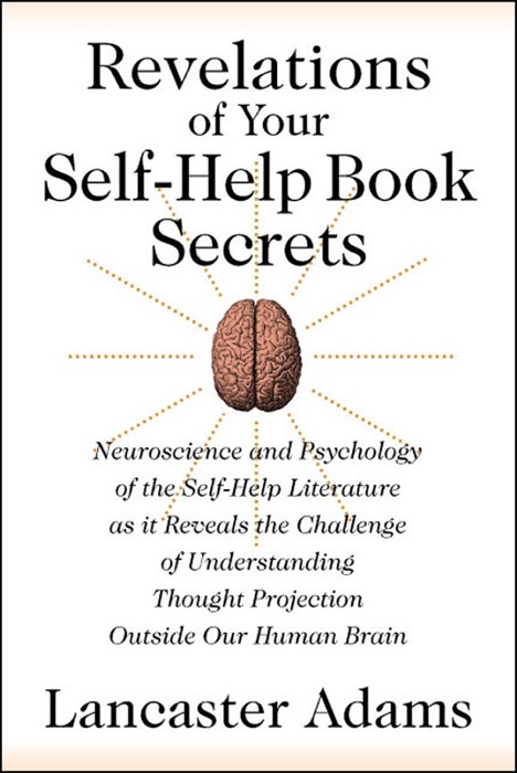 Revelations of Your Self-Help Book Secrets