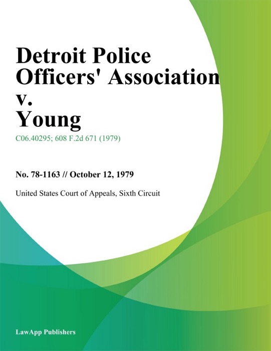 Detroit Police Officers' Association V. Young