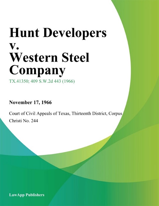 Hunt Developers v. Western Steel Company