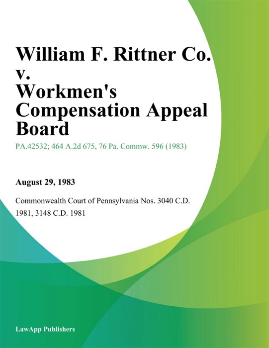 William F. Rittner Co. v. Workmens Compensation Appeal Board (Ernest L. Rittner