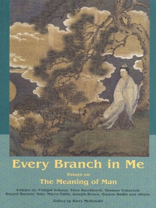 Every Branch in Me