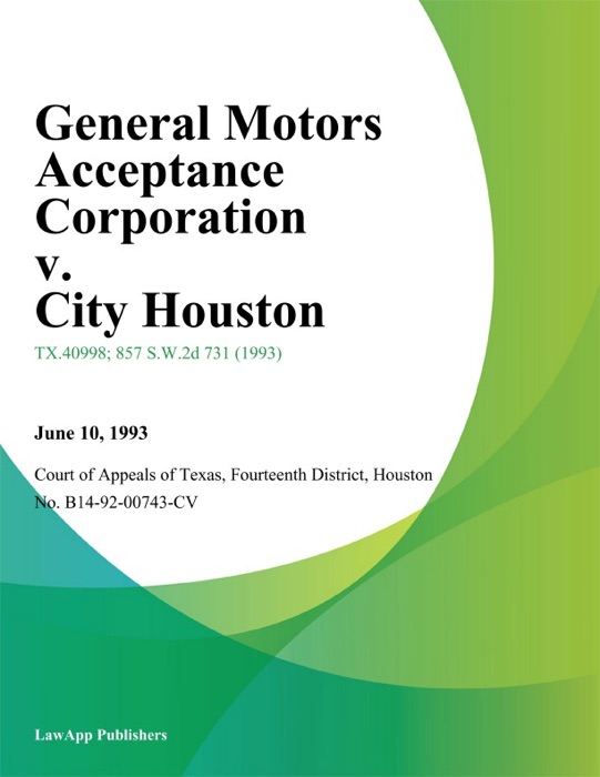 General Motors Acceptance Corporation v. City Houston