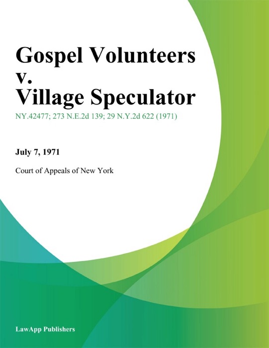 Gospel Volunteers v. Village Speculator