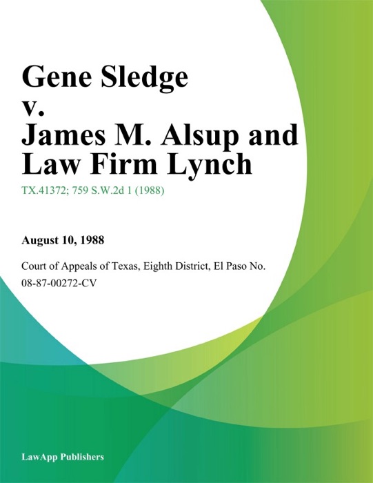 Gene Sledge v. James M. Alsup and Law Firm Lynch