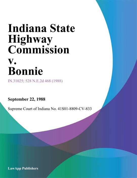 Indiana State Highway Commission v. Bonnie