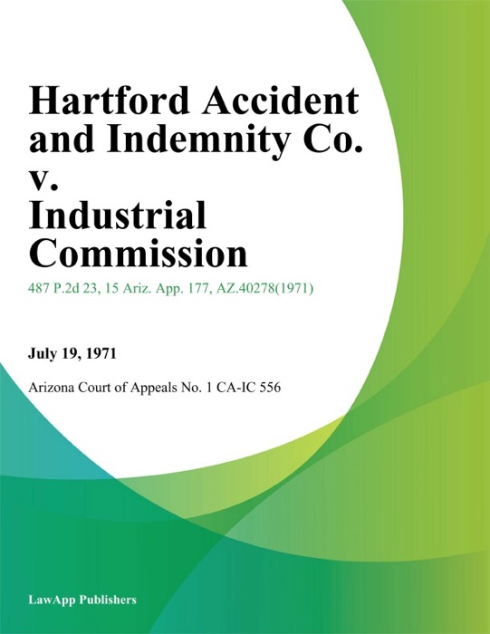 Hartford Accident and Indemnity Co. v. Industrial Commission