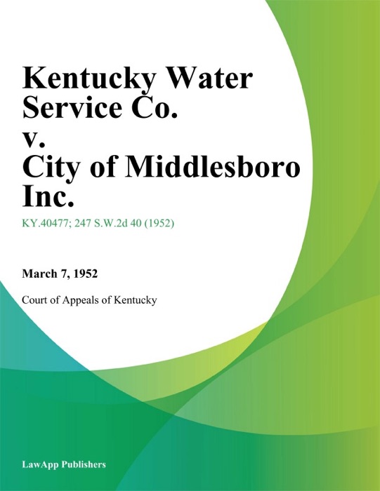 Kentucky Water Service Co. v. City of Middlesboro Inc.