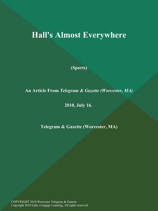 Hall's Almost Everywhere (Sports)