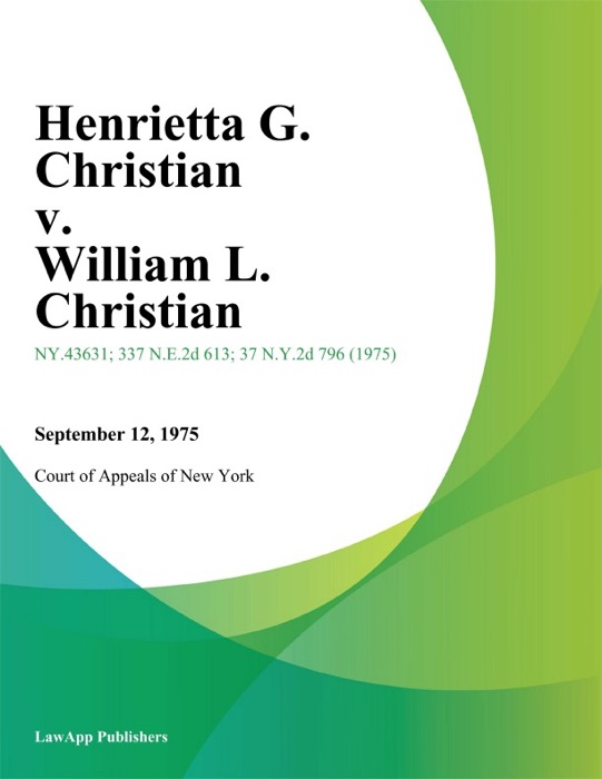 Henrietta G. Christian v. William L. Christian