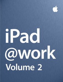 iPad at Work - Volume 2