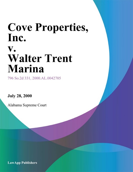 Cove Properties, Inc. v. Walter Trent Marina