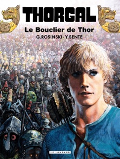Thorgal - Tome 31 - Le bouclier de Thor - Yves Sente