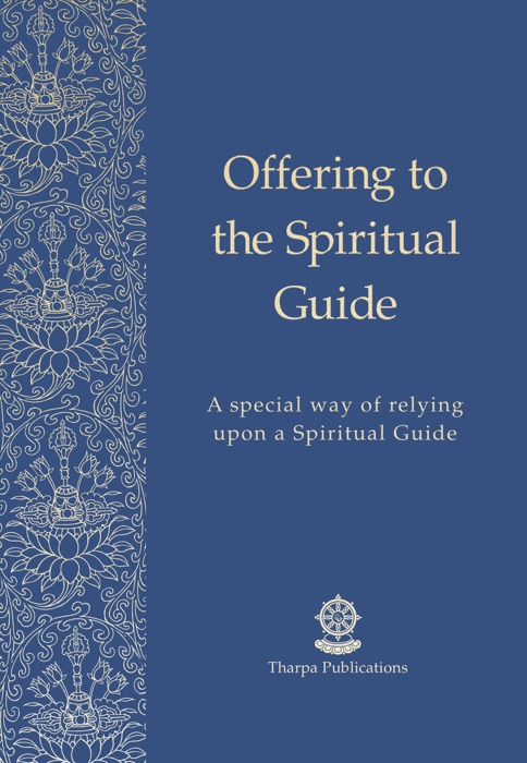 DOWNLOAD ~ Offering to the Spiritual Guide ~ by Geshe Kelsang Gyatso ~ eBook PDF Kindle ePub Free
