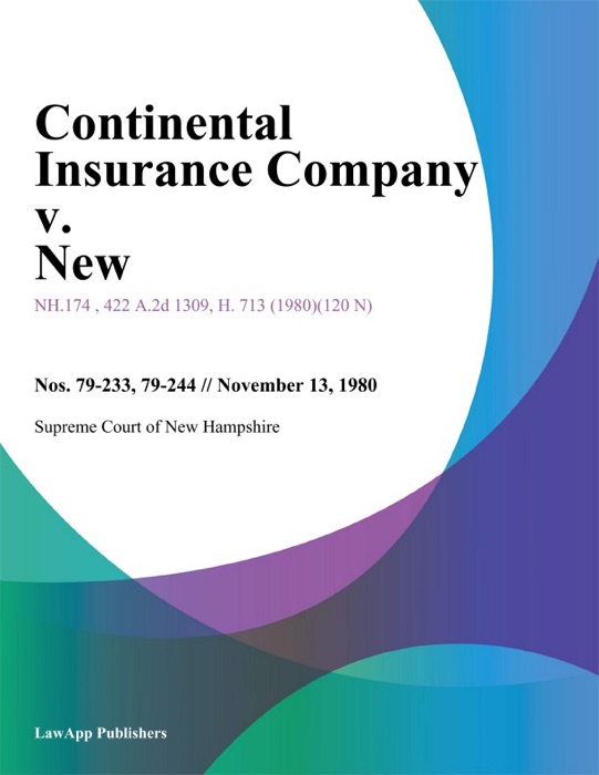 Continental Insurance Company v. New