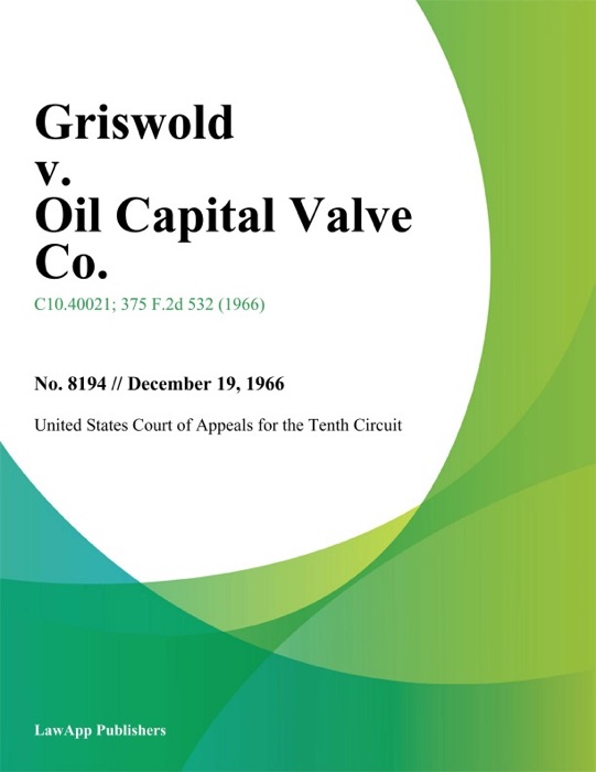 Griswold v. Oil Capital Valve Co.