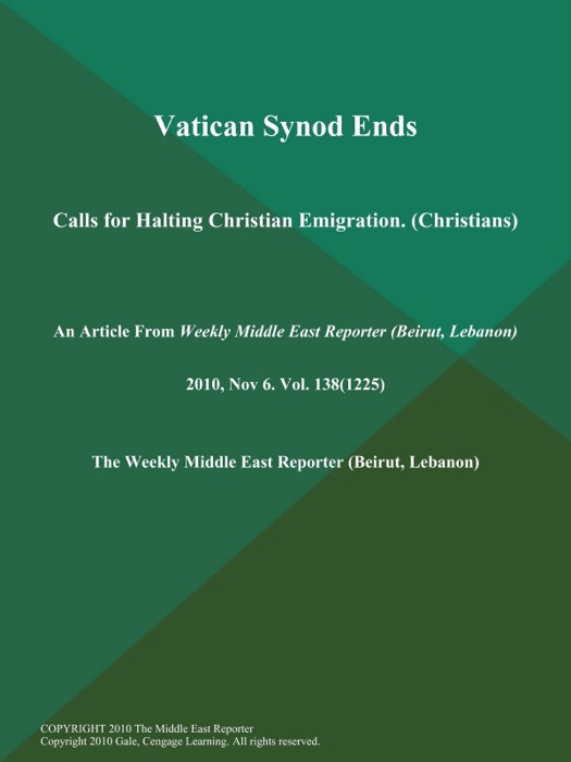 Vatican Synod Ends; Calls for Halting Christian Emigration (Christians)