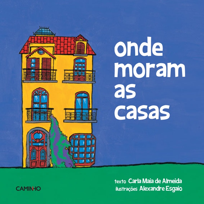 Onde Moram as Casas