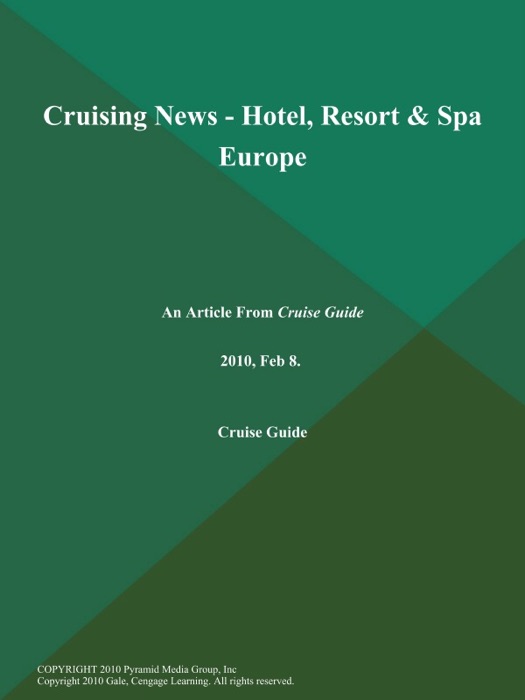 Cruising News - Hotel, Resort & Spa Europe