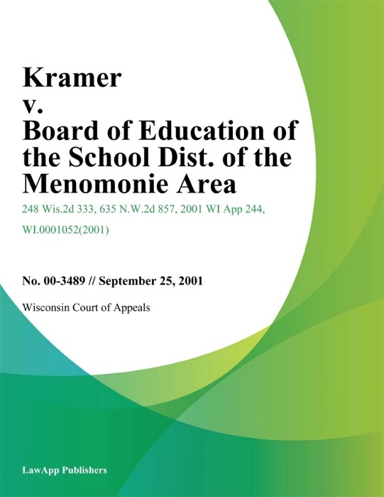 Kramer v. Board of Education of the School Dist. of the Menomonie Area