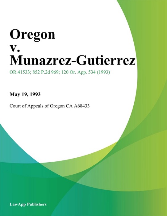 Oregon v. Munazrez-Gutierrez