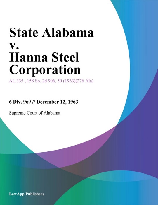 State Alabama v. Hanna Steel Corporation