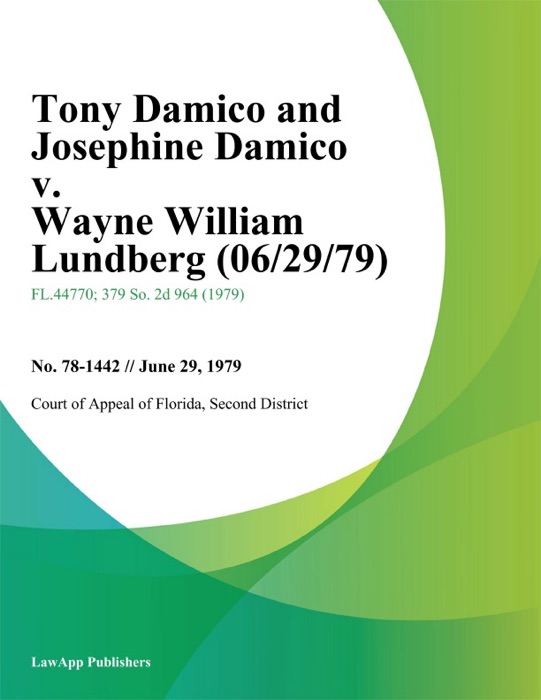 Tony Damico and Josephine Damico v. Wayne William Lundberg