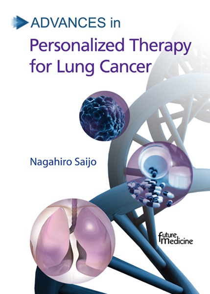 Advances in Personalized Therapy for Lung Cancer