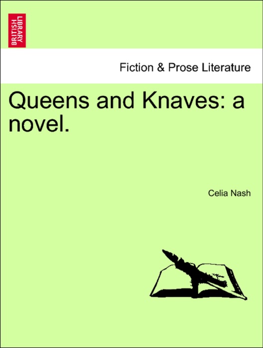 Queens and Knaves: a novel.