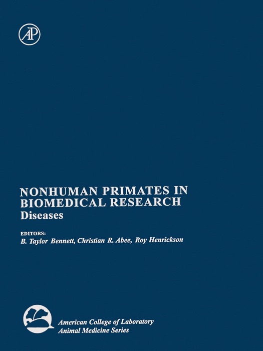 Nonhuman Primates in Biomedical Research (Enhanced Edition)