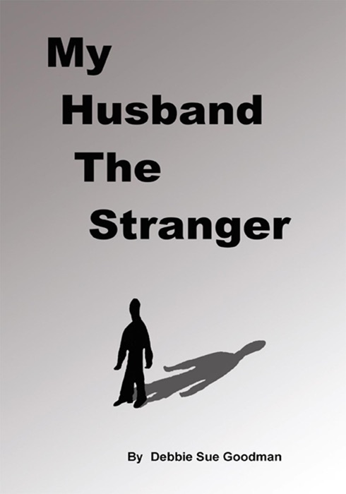 My Husband the Stranger