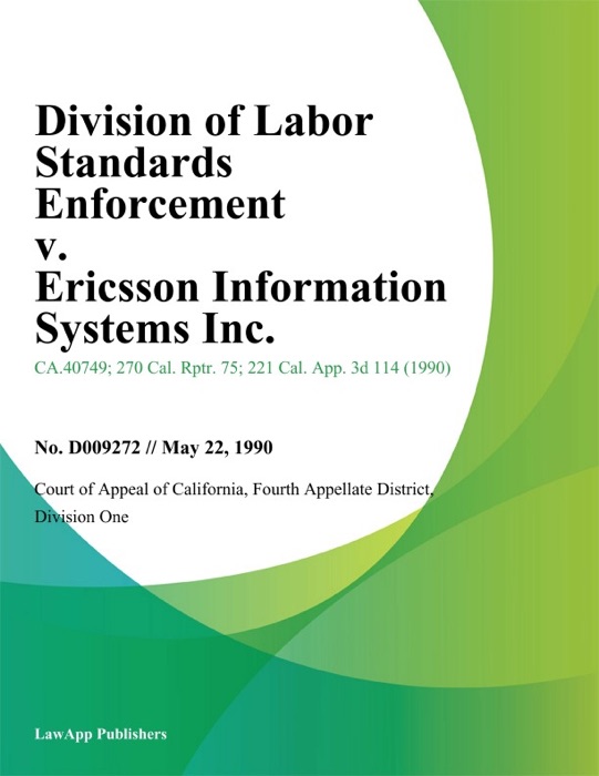 Division of Labor Standards Enforcement v. Ericsson Information Systems Inc.