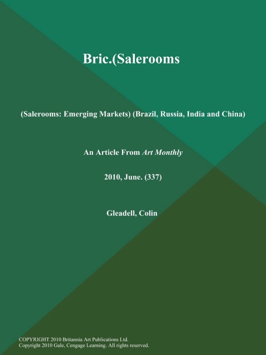 Bric (Salerooms: Emerging Markets) (Brazil, Russia, India and China)