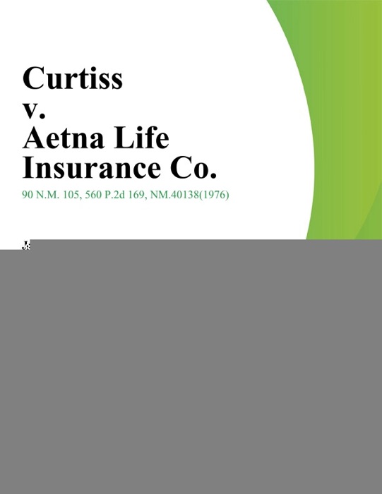 Curtiss V. Aetna Life Insurance Co.
