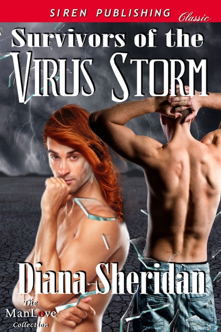 Survivors of the Virus Storm