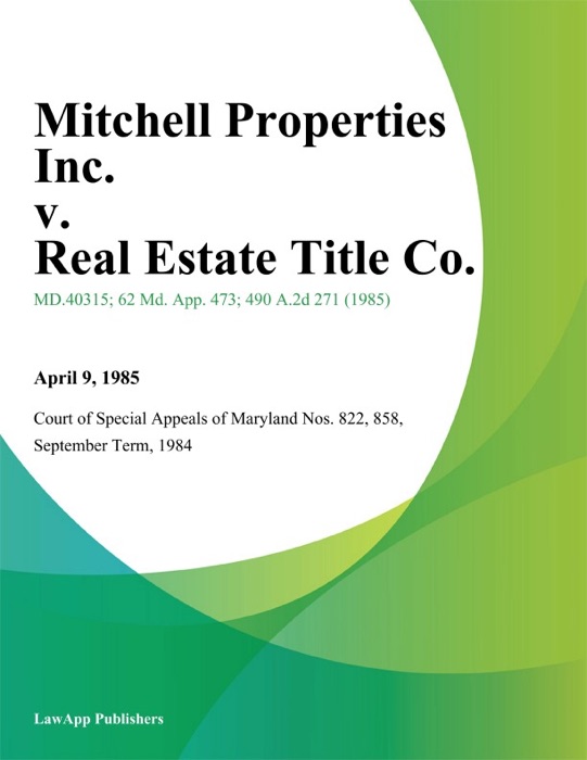 Mitchell Properties Inc. v. Real Estate Title Co.