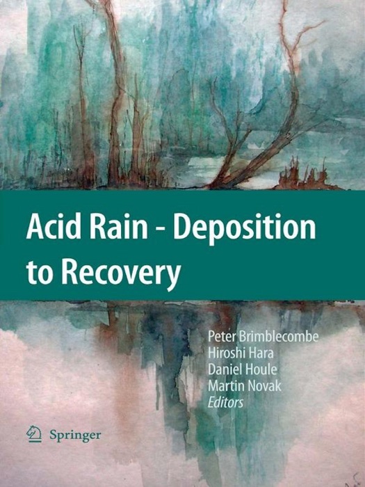 Acid Rain - Deposition to Recovery