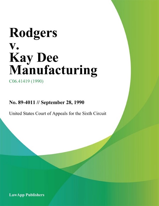 Rodgers V. Kay Dee Manufacturing