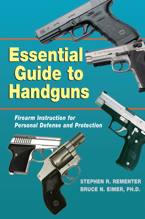 Essential Guide to Handguns