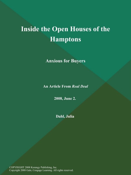 Inside the Open Houses of the Hamptons: Anxious for Buyers